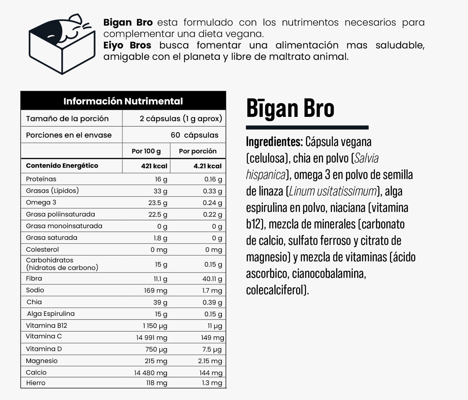 Bigan Bro veganas con chia, omega 3, alga espirulina, vitaminas, minerales y Vitamina B12 - Eiyo